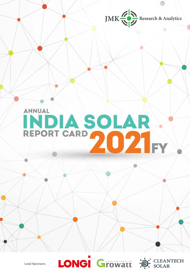 Annual India SolarReport Card- FY2021-renewable energy-renewable energy