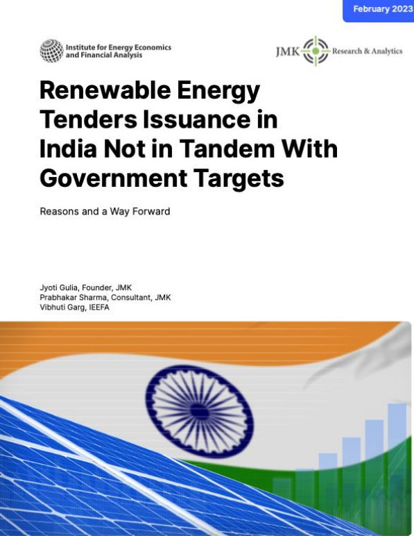 Renewable Energy Tender Issuance In India not In Tandem with Government Targets, Feb 2023