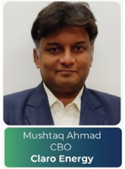 Mushtaq Ahmad — CBO, Claro Energy